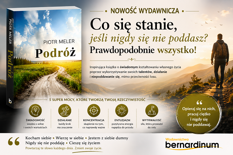 „Podróż” Piotra Melera – książka o sile, która pomaga iść dalej
